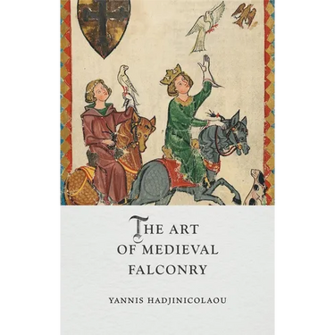 The Art of Medieval Falconry