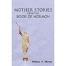 Mother Stories from the Book of Mormon