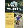 Heft on Wheels: A Field Guide to Doing a 180
