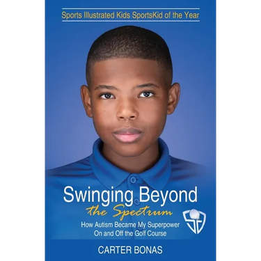 Swinging Beyond the Spectrum: How Autism Became My Superpower On and Off the Golf Course