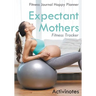 Expectant Mothers Fitness Tracker - Fitness Journal Happy Planner