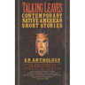 Talking Leaves: Contemporary Native American Short Stories
