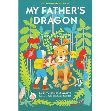 My Father's Dragon: 75th Anniversary Edition