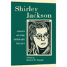 Shirley Jackson: Essays on the Literary Legacy