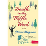 Death in the Truffle Wood