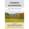 Vermont Seasonings: Short Stories from Back Home