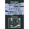 Words After Speech: A Comparative Study of Romanticism and Symbolism