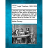Lectures Upon the Principles and Practice of the Action of Ejectment in Maryland: Delivered in 1821-22: With Notes and References to the Present Time