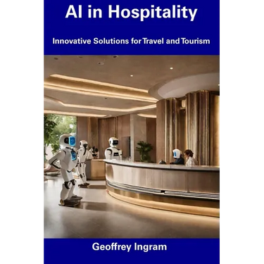 AI in Hospitality: Innovative Solutions for Travel and Tourism
