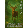 Unnerving Toxic
