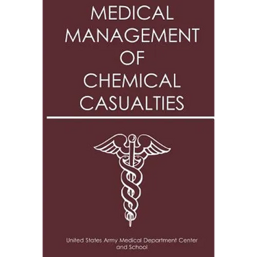 Medical Management of Chemical Casualties