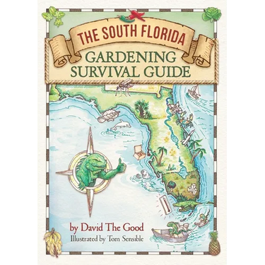 The South Florida Gardening Survival Guide