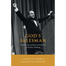 God's Salesman: Norman Vincent Peale and the Power of Positive Thinking