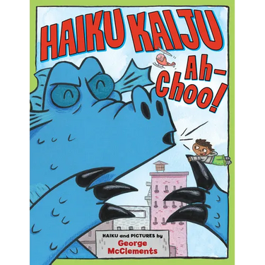 Haiku Kaiju Ah-Choo!