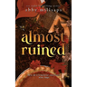 Almost Ruined: A Why Choose Hockey Dark Romance
