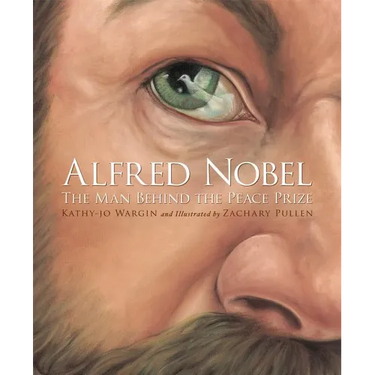 Alfred Nobel: The Man Behind the Peace Prize