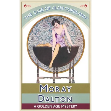 The Case of Alan Copeland: A Golden Age Mystery