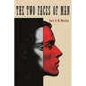 Two Faces of Man: Two Studies on the Sense of Time and on Ambivalence
