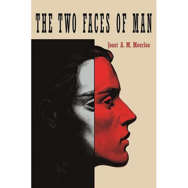 Two Faces of Man: Two Studies on the Sense of Time and on Ambivalence