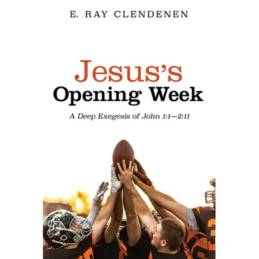 Jesus's Opening Week: A Deep Exegesis of John 1:1--2:11