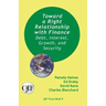 Toward a Right Relationship with Finance: Debt, Interest, Growth, and Security