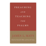 Preaching and Teaching the Psalms