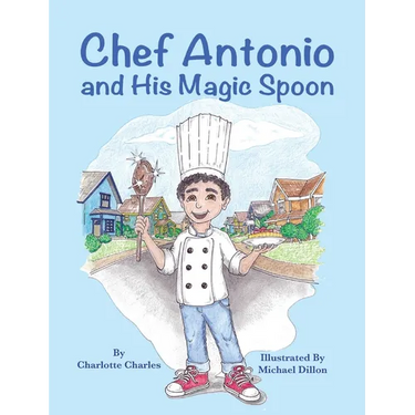 Chef Antonio and His Magic Spoon