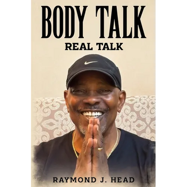 Body Talk: Real Talk