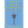 How I Made My Husband Gay: Myths about Straight Wives