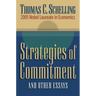 Strategies of Commitment and Other Essays