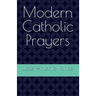 Modern Catholic Prayers