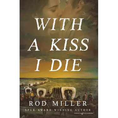 With a Kiss I Die