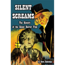 Silent Screams The History of the Silent Horror Film