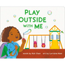 Play Outside with Me