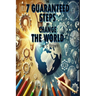 The 7 Guaranteed Steps to Change the World