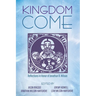 Kingdom Come: Reflections in Honor of Jonathan R. Wilson