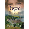 The Lady of the Cliffs: Book Two of The Bury Down Chronicles