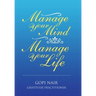 Manage Your Mind Manage Your Life