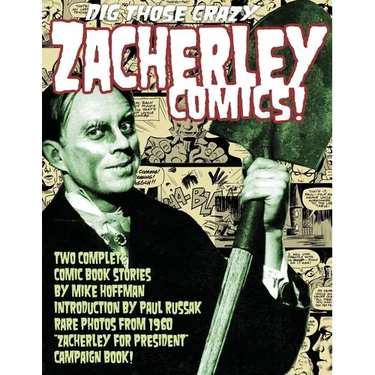 Dig Those Crazy Zacherley Comics!: Zacherley Comics by Mike Hoffman