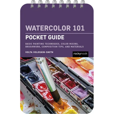 Watercolor 101: Pocket Guide