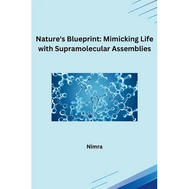 Nature's Blueprint: Mimicking Life with Supramolecular Assemblies