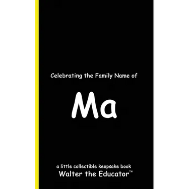 Celebrating the Family Name of Ma