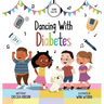 Dancing With Diabetes