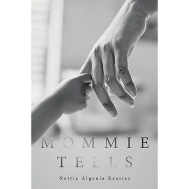 Mommie Tells