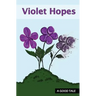 Violet Hopes