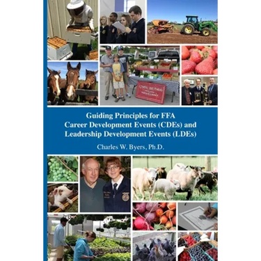 Guiding Principles for FFA Career Development Events (CDEs) and Leadership Development Events (LDEs)