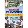 Rough Diamonds: A History of South African Baseball