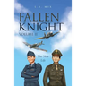 Fallen Knight Volume II The New Life