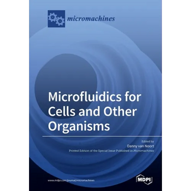 Microfluidics for Cells and Other Organisms