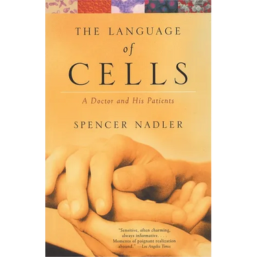 The Language of Cells: A Doctor and His Patients